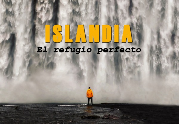 Imagen de cabecera de Islandia: el refugio perfecto.