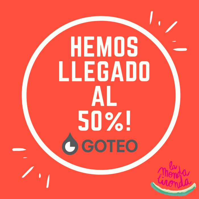 🍉 50% APORTACIONES GOTEO 🍉