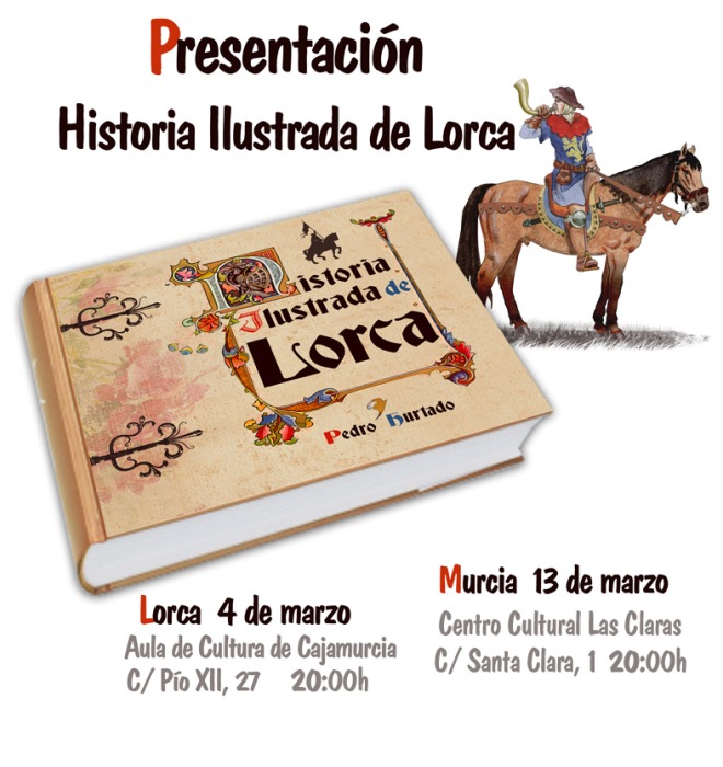 Historia Ilustrada de Lorca