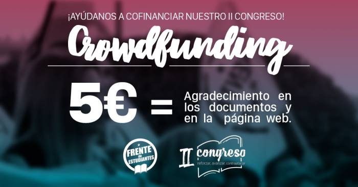 ¡Primeros pasos en la financiación del II Congreso del Frente de Estudiantes!