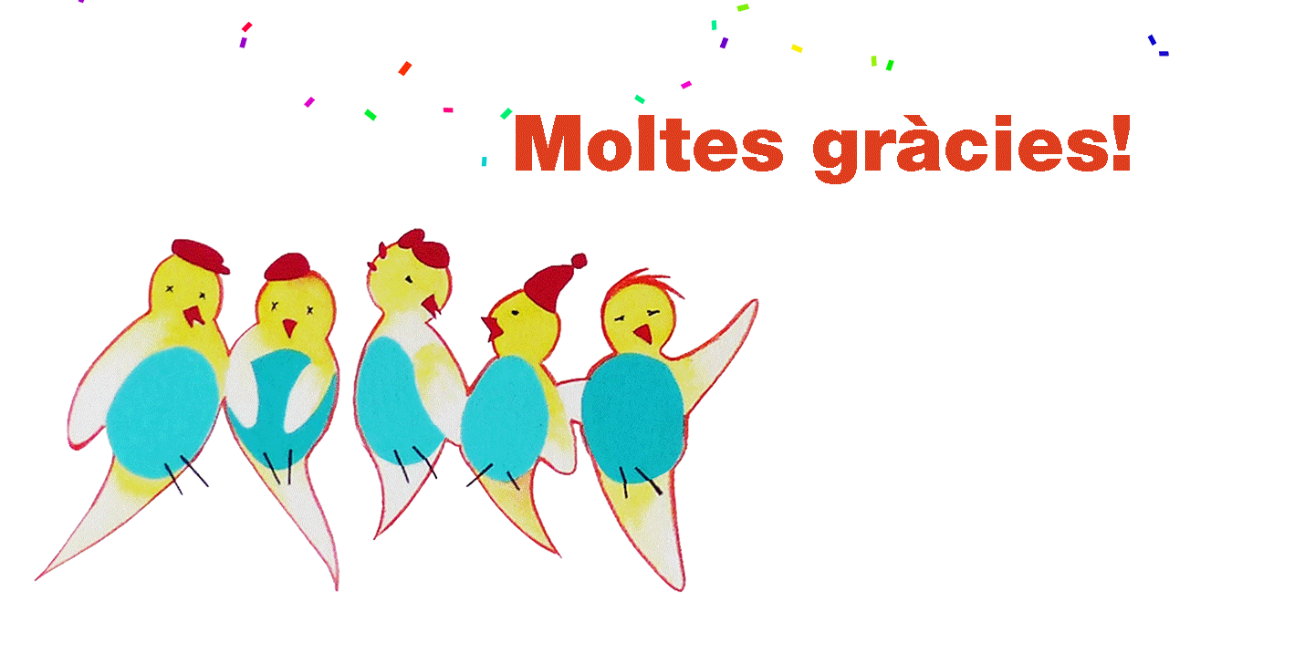 Moltes gràcies! Efcharistoume! Thank you!