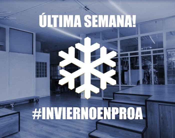 Última semana de #inviernoenPROA